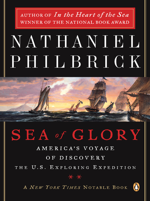 Title details for Sea of Glory by Nathaniel Philbrick - Wait list